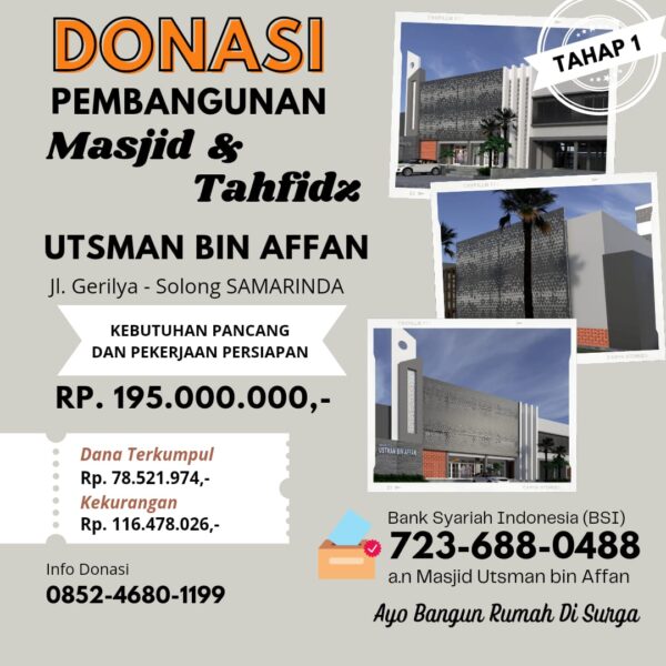 Pembangunan Masjid Utsman Bin Affan “Donasi Tahap I”