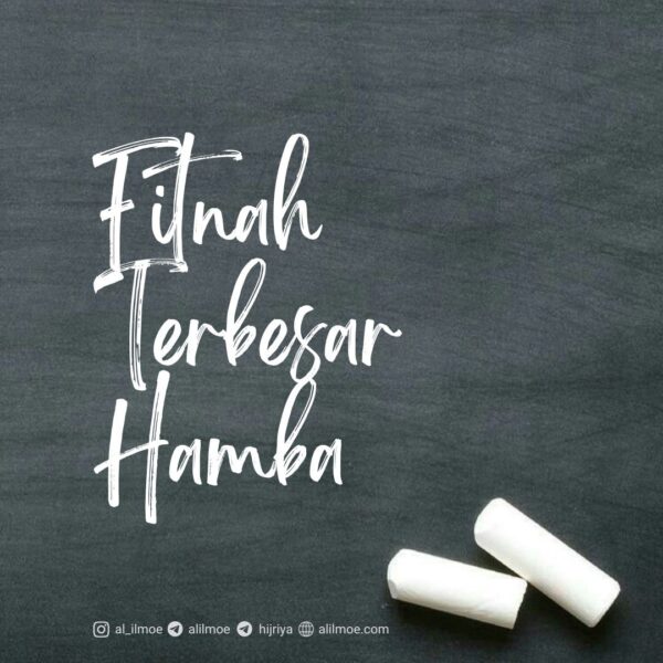 FITNAH TERBESAR HAMBA